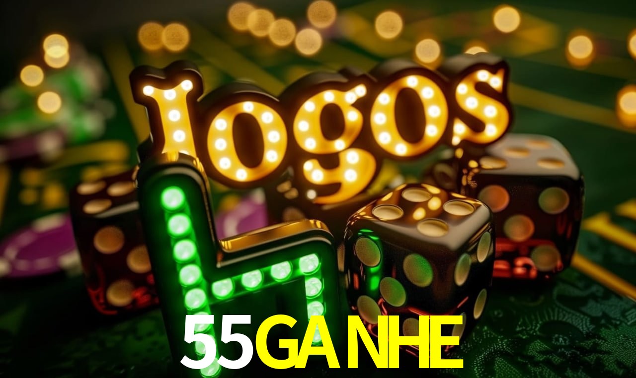 55GANHE