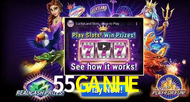 55GANHE